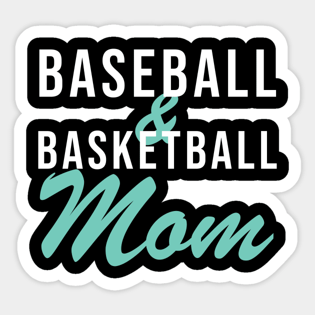 Baseball and Basketball Mom Baseball Mom Sticker by PodDesignShop